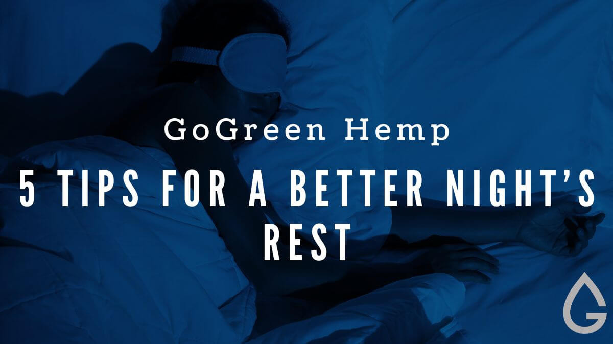 5 Tips For A Better Night's Rest