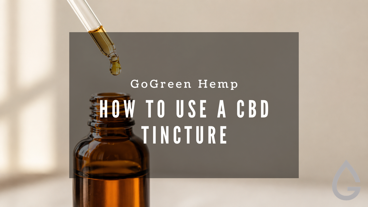 How to Use a CBD Tincture